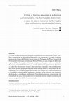 Research paper thumbnail of Entre a forma escolar e a forma universitária na formação docente: o caso do plano nacional de formação dos professores da educação básica