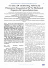 Research paper thumbnail of The Effect Of The Blending Method and Polyisoprene Concentration On The Mechanical Properties Of Lignocellulosicfoam