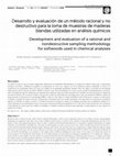 Research paper thumbnail of Desarrollo y evaluación de un método racional y no destructivo para la toma de muestras de maderas blandas utilizadas en análisis químicos