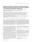 Research paper thumbnail of Population history of the Red Sea-genetic exchanges between the Arabian Peninsula and East Africa signaled in the mitochondrial DNA HV1 haplogroup