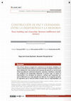 Research paper thumbnail of Construcción de paz y ciudadanía. Entre la indiferencia y la memoria