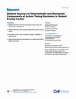 Research paper thumbnail of Distinct sources of deterministic and stochastic components of action timing decisions in rodent frontal cortex