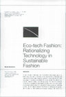 Research paper thumbnail of Eco-tech Fashion: Rationalizing Technology in Sustainable Fashion