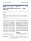 Research paper thumbnail of ESR EuroSafe Imaging and its role in promoting radiation protection – 6 years of success