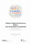 Research paper thumbnail of Violence à l'égard des femmes au Québec : entre dénonciation et banalisation