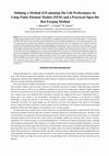 Research paper thumbnail of Defining a method of evaluating die life performance by using finite element models (FEM) and a practical open die hot forging method