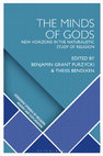 Research paper thumbnail of The Minds of Gods: New Horizons in the Naturalistic Study of Religion