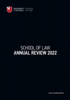 Research paper thumbnail of School of Law Annual Review 2022