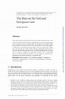 Research paper thumbnail of The Ban on the Veil and European Law