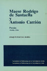 Research paper thumbnail of Maese Rodrigo de Santaella y Antonio Carrión: Poesías (Sevilla, 1504). Introducción, edición crítica, traducción, notas e índices. Sevilla: Universidad de Sevilla / Universidad de Cádiz, 1991