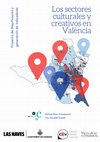 Research paper thumbnail of Los sectores culturales y creativos en Valencia