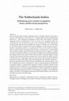 Research paper thumbnail of The Netherlands-Indies; Rethinking post-colonial recognition from a multi-voiced perspective