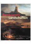 Research paper thumbnail of "Rembrandts Landschaften auf Papier", in: cat. Kassel and Leiden, Rembrandts Landschaften, Munich/Kassel 2006, pp. 205-239.