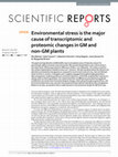 Research paper thumbnail of Environmental stress is the major cause of transcriptomic and proteomic changes in GM and non-GM plants