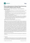 Research paper thumbnail of Secure Authentication for Remote Patient Monitoring with Wireless Medical Sensor Networks