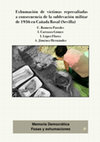 Research paper thumbnail of 2022_255: “Exhumación de víctimas represaliadas a consecuencia de la sublevación militar de 1936 en Cañada Rosal (Sevilla)”. Colección: Memoria Democrática. Fosas y Exhumaciones. Editor: Ministerio de la Presidencia, Relaciones con las Cortes y Memoria Democrática.