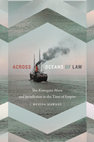 Research paper thumbnail of Across Oceans of Law: The Komagata Maru and Jurisdiction in the Time of Empire