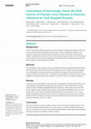 Research paper thumbnail of Assessment of Knowledge About the Risk Factors of Chronic Liver Disease in Patients Admitted in Civil Hospital Karachi