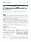 Research paper thumbnail of Calibration of the SPEAR pesticides bioindicator for cost-effective pesticide monitoring in East African streams