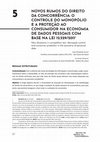 Research paper thumbnail of NOVOS RUMOS DO DIREITO DA CONCORRÊNCIA: O CONTROLE DO MONOPÓLIO E A PROTEÇÃO AO CONSUMIDOR NA ECONOMIA DE DADOS PESSOAIS COM BASE NA LEI 12.529/2011