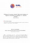 Research paper thumbnail of «Politiques du moment colonial: Historicités indigènes et rapports ernaculaires au politique en «situation coloniale»»