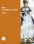 Research paper thumbnail of Architetture per il benessere al gusto di Elisa e Paolina Bonaparte. Le commissioni delle principesse a Bagni di Lucca e a Viareggio.