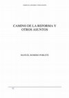 Research paper thumbnail of CAMINO DE LA REFORMA Y OTROS ASUNTOS