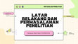 Research paper thumbnail of LATAR BELAKANG DAN PERMASALAHAN PENELITIAN