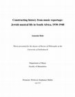 Research paper thumbnail of Constructing history from music reportage: Jewish musical life in South Africa, 1930-1948