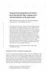 Research paper thumbnail of Integrated monolingualism and audism governing Spanish Sign-Language users' self-determination in the legal system