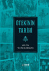 Research paper thumbnail of Ötekinin Tarihi