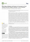 Research paper thumbnail of Knowledge, Attitudes, and Practices of Consumers on Food Allergy and Food Allergen Labeling: A Case of Lebanon