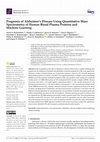 Research paper thumbnail of Prognosis of Alzheimer’s Disease Using Quantitative Mass Spectrometry of Human Blood Plasma Proteins and Machine Learning