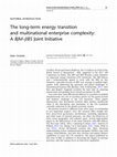 Research paper thumbnail of The long-term energy transition and multinational enterprise complexity: A BJM–JIBS Joint Initiative