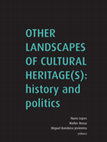 Research paper thumbnail of Other landscapes of cultural heritage(s): history and politics