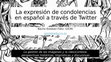 Research paper thumbnail of La expresión de condolencias en español a través de Twitter