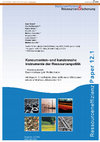 Research paper thumbnail of Konsumenten- und kundennahe Instrumente der Ressourcenpolitik: Zusammenfassung der Politikoptionen. Arbeitspaket 12 des Projekts "Materialeffizienz und Ressourcenschonung" (MaRess)