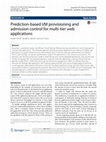 Research paper thumbnail of Prediction-based VM provisioning and admission control for multi-tier web applications