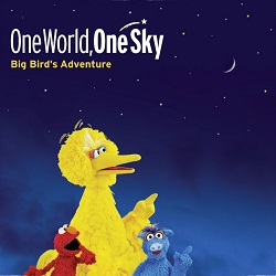 Big Bird's Adventure: One World, One Sky