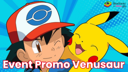 Panduan Event Promo Venusaur Pokémon TCG Pocket – Ringkasan, Strategi, dan Hadiah