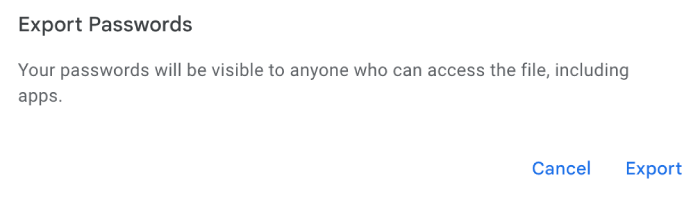 The Google Password manager Export Passwords prompt with an explanation.