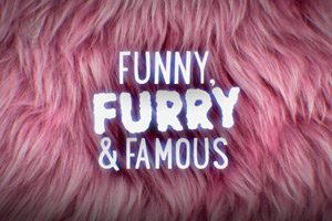 Funny, Furry & Famous