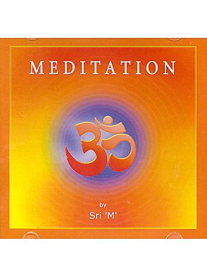 Meditation: Discourses by 'M' (Audio CD)