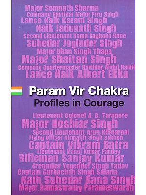 Param Vir Chakra- Profiles in Courage