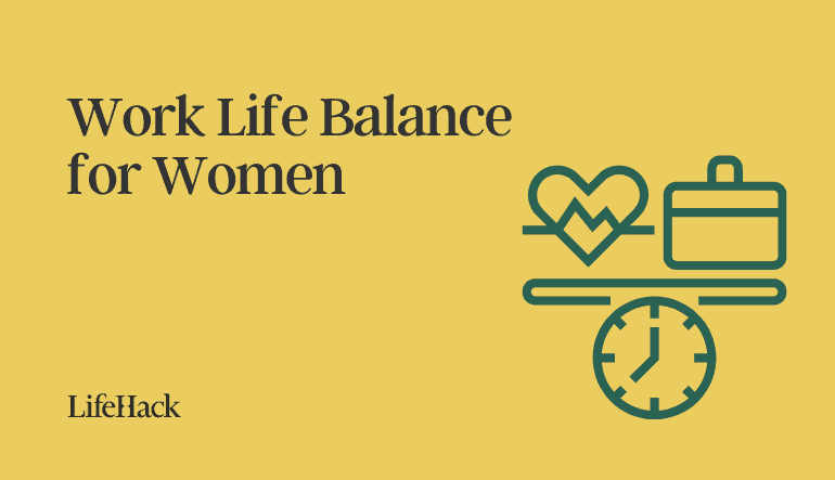 Work Life Balance for Women