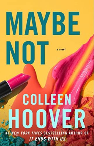 'Maybe Not' book cover by Colleen Hoover