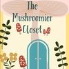 mushroomycloset