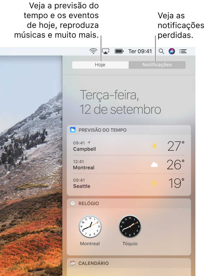 Visualização Hoje, mostrando a previsão do tempo e relógios Internacionais. Clique na aba Notificações para ver as notificações perdidas.