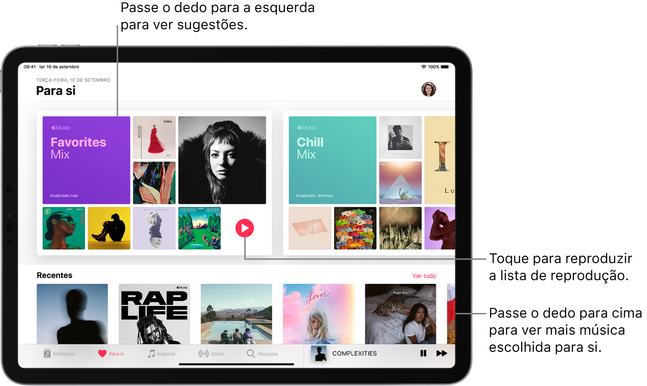 O ecrã Para si, com as misturas Favoritas e Descontraído na parte superior. Um botão Reproduzir aparece no canto inferior direito da lista de reprodução Favoritas. Por baixo, a secção Reproduzidas recentemente, com cinco álbuns.