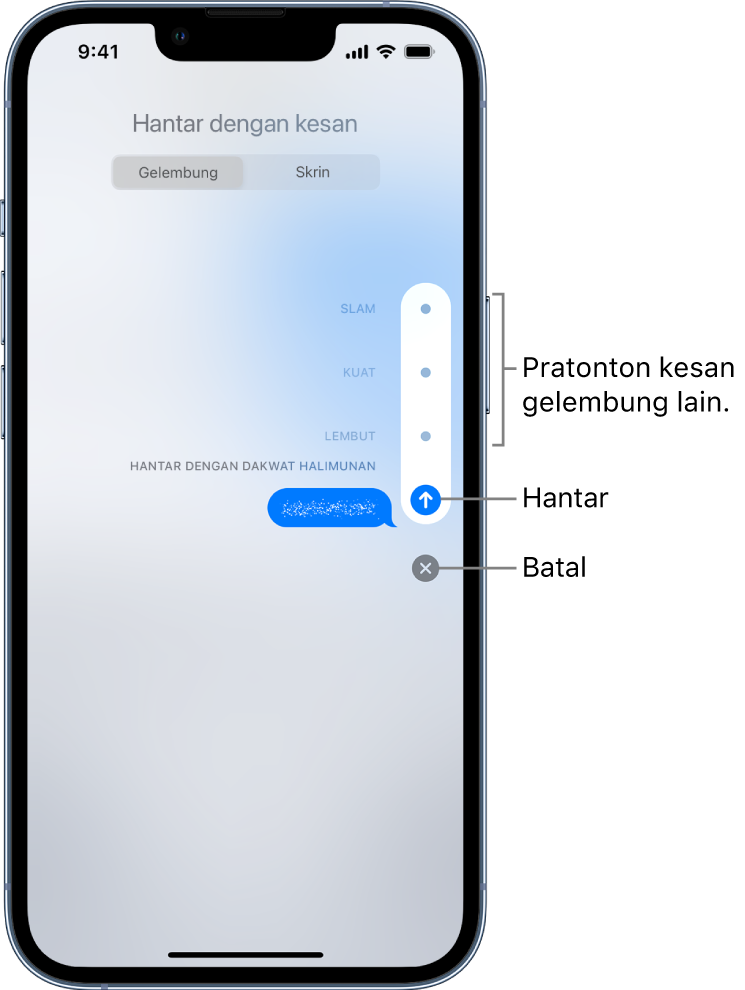 Pratonton mesej dengan kesan Dakwat Halimunan. Di sepanjang bahagian kanan, kawal tunjukkan pratonton kesan gelembung lain serta butang Hantar dan Batal.